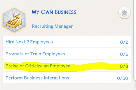 The aspiration in game, with Praise or Criticize an Employee showing 0/8 and highlighted in yellow.