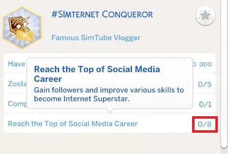 The #Simternet Conqueror aspiration shown in game, with the goal Reach the Top of Social Media Career showing 0/8, which is outlined in red.
