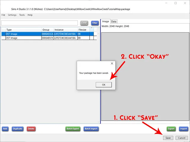 The package file open in Sims 4 Studo. Red text saying &#x27;1. Click "Save"&#x27; points to the Save button at the bottom right. Red text saying &#x27;2. Click "Okay"&#x27; points to the OK button in a window that says &#x27;Your package has been saved.&#x27;