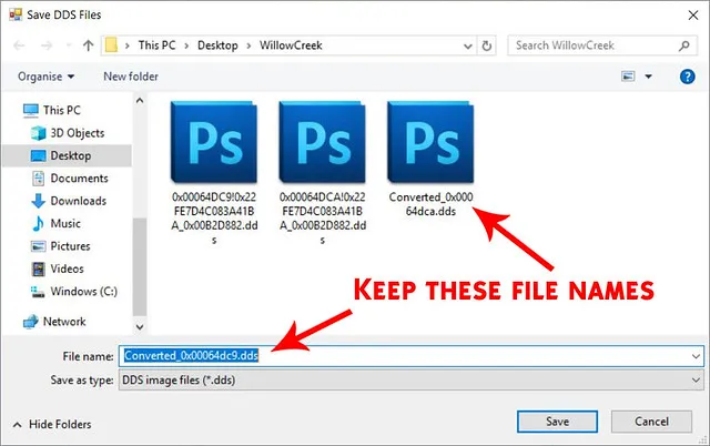 A Save DDS File window, with three files visible. Red text saying 'Keep these file names' points to the file names.